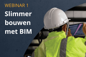 Webinar - Slimmer bouwen met BIM